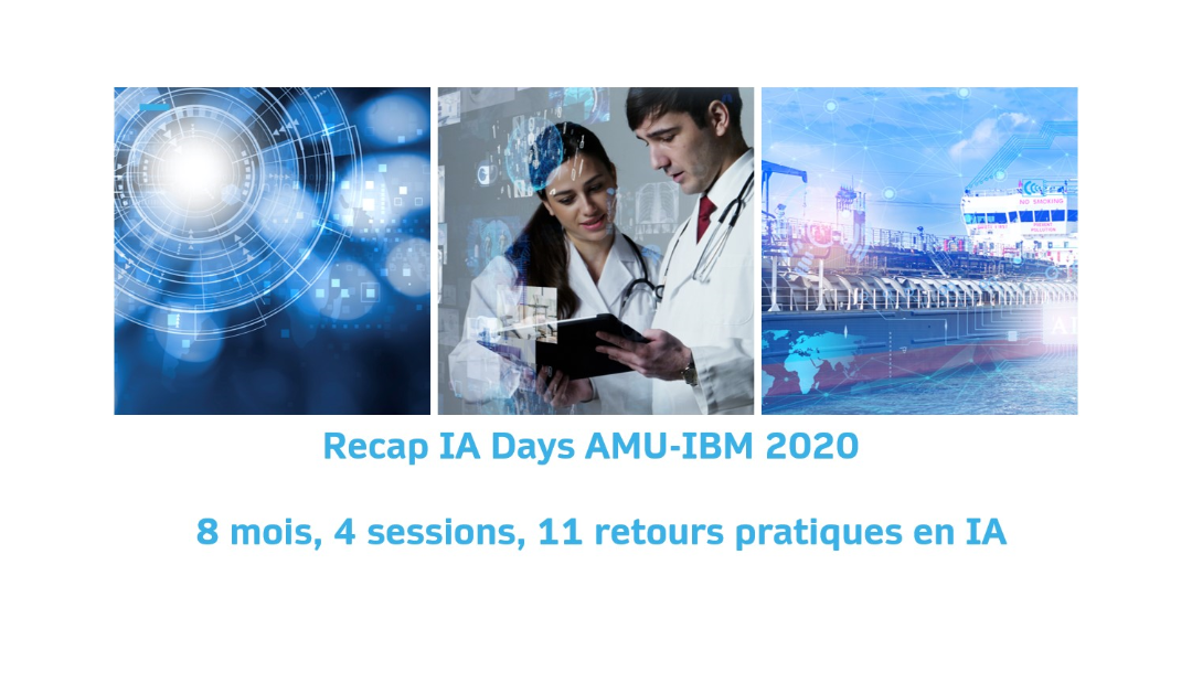 Récapitulatif IA DAYS AMU-IBM 2020 – Webinaires intelligence artificielle