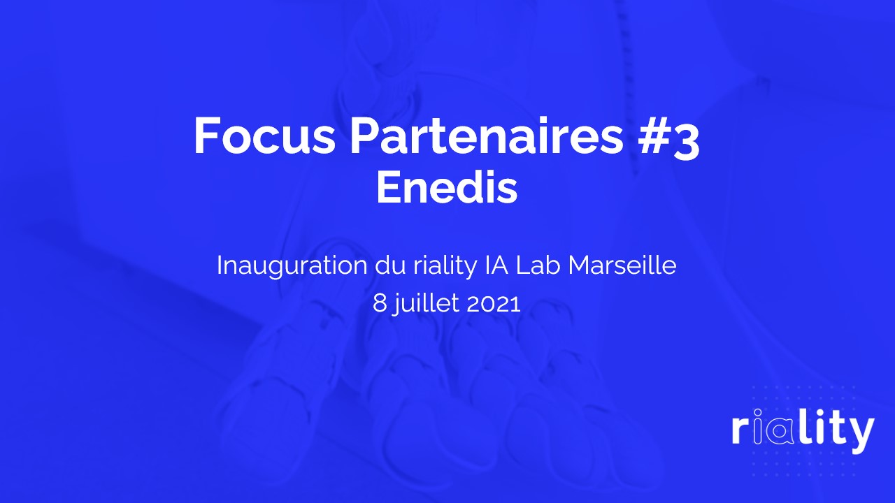 focus partenaires enedis intelligence artificielle performnance