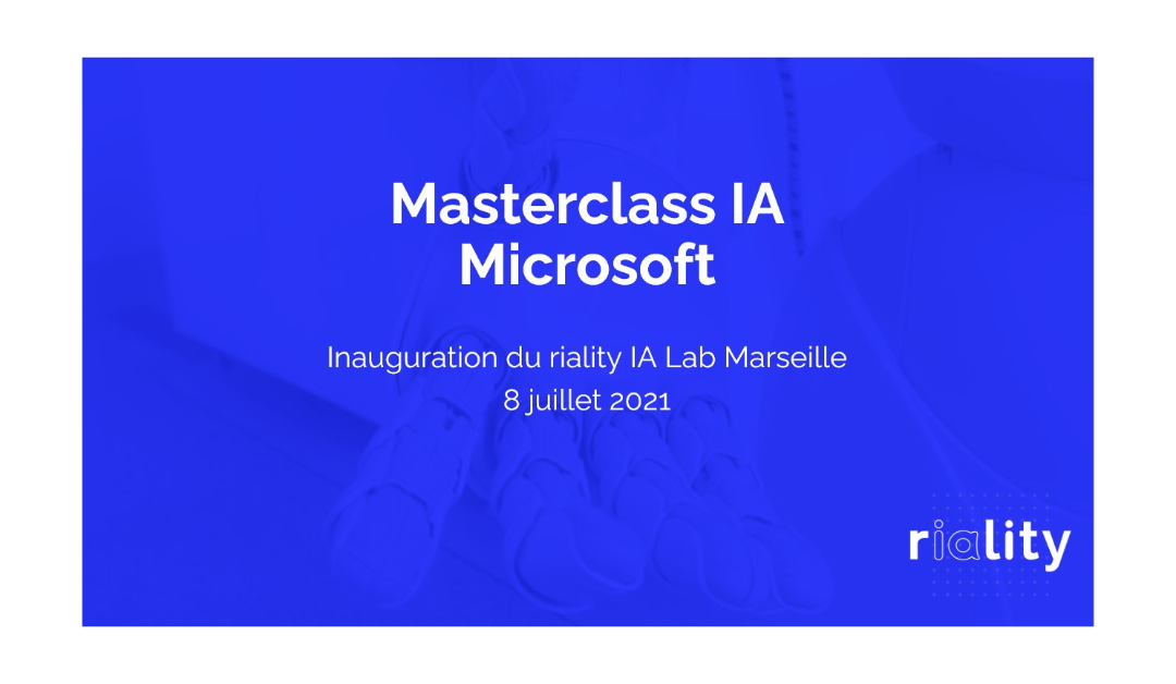 Inauguration riality IA Lab- Microsoft Experiences Lab